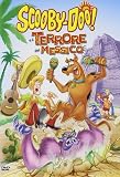 Scooby Doo E Il Terrore Del Messico