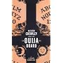Aleister Crowley and the Ouija Board