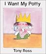 I Want My Potty!