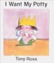 I Want My Potty