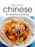 Quick & Easy Chinese & Oriental Cooking (Quick and Easy)