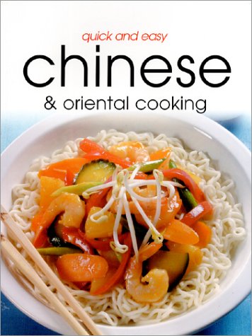 Buy Quick & Easy Chinese & Oriental Cooking (Quick and Easy)