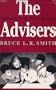 The Advisers: Scientists in the Policy Process