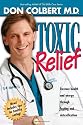 Toxic Relief: Restore Health and Energy Through Fasting and Detoxification