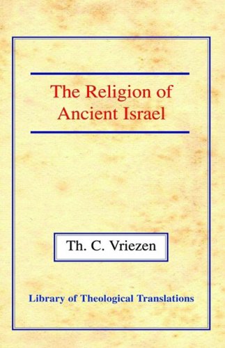 The Religion of Ancient Israel