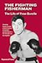 The Fighting Fisherman: The Life of Yvon Durelle