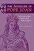 The Afterlife of Pope Joan: Deploying the Popess Legend in Early Modern England