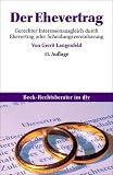 Ehevertrag und Scheidungsvereinbarung: Vertragsmuster mit Erläuterungen