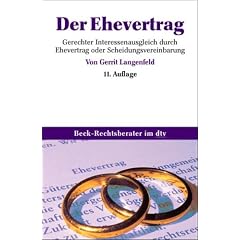 Ehevertrag und Scheidungsvereinbarung: Vertragsmuster mit Erl�uterungen