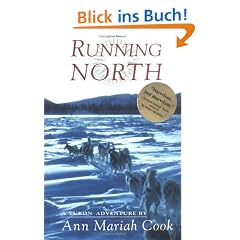 Running North: A Yukon Adventure