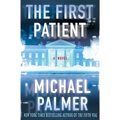 The First Patient by Michael Palmer