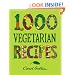 1,000 Vegetarian Recipes