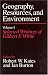 Book Geography, Resources and Environment, Volume 1: Selected Writings of Gilbert F. White (Geography, Resources, and Environment, Vol 1)