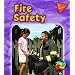 Fire Safety (Be Safe!)