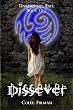 Dissever (Unbinding Fate Book One)