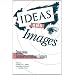 Ideas and Images: Developing Interpretive History Exhibits (American Association for State and Local History)
