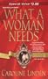 What A Woman Needs (Zebra Debut)