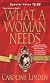 What a Woman Needs (Zebra Debut)