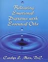 Releasing Emotional Patterns with Essential Oils