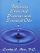 Releasing Emotional Patterns with Essential Oils