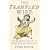 The Trampled Wife: The Scandalous Life of Mary Eleanor Bowes