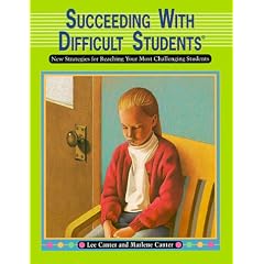 Succeeding with Difficult Students: New Strategies for Reaching Your Most Challenging Students