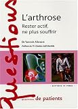 L'Arthrose : Rester actif, ne plus souffrir