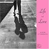 Life & Love: A Book of Embraces