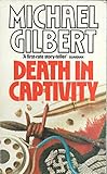 Death in captivity