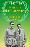 Review Lilliput Pr Ltd  / Who's Who in the Irish War of Independence & Civil
