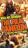 The Real Cancun [VHS]