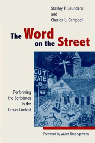 Image of: The Word on the Street: Performing the Scriptures in the Urban Context