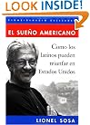 El sue�o americano: c�mo los latinos pueden triunfar en Estados Unidos