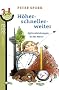 H�her - schneller - weiter. Spitzenleistungen in der Natur (rororo Rotfuchs)