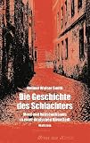 Die Geschichte des Schlachters - Mord und Antisemitismus in einer deutschen Kleinstadt - Helmut Walser Smith, Aus dem Englisch von Udo Rennert