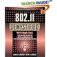 802.11 Demystified: Wi-Fi Made Easy (Telecommunications) by  James LaRocca and Ruth LaRocca