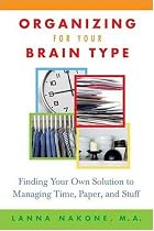 Organizing for Your Brain Type