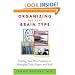 Organizing for Your Brain Type: Finding Your Own Solution to Managing Time, Paper, and Stuff