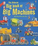 The Usborne Big Book of Big Machines (Big Book of Machines)