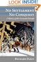 No Settlement, No Conquest: A History of the Coronado Entrada