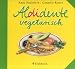 Bücher : Aldidente vegetarisch