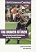 Book The Bunch Attack: Using Compressed, Clustered Formations in the Passing Game (The Art & Science of Coaching Series)