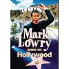Mark Lowry Goes to Hollywood