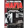 La Cosa Nostra - The Mafia: An Expose, Vol. 4 - Kennedy Connection/Gallo/Colombo/Bonanno