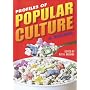 Profiles of Popular Culture: A Reader (Ray and Pat Browne Book)