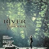A River Runs Through It: Original Motion Picture Soundtrack
