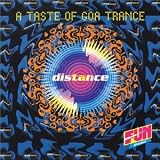 Distance: A Taste of Goa Trance