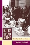 Not by Bread Alone: Social Support in the New Russia