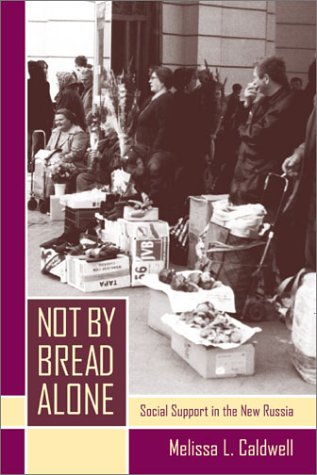 Not by Bread Alone: Social Support in the New Russia under Former Soviet Republics & Siberia in The Books Store