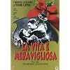 La Vita E' Meravigliosa